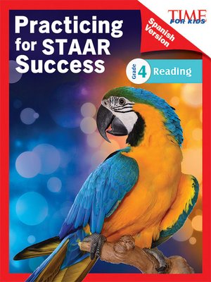 cover image of TIME FOR KIDS Practicing for STAAR Success: Reading: Grade 4 (Spanish Version)